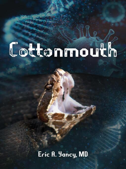 Title details for Cottonmouth by Eric Yancy - Available